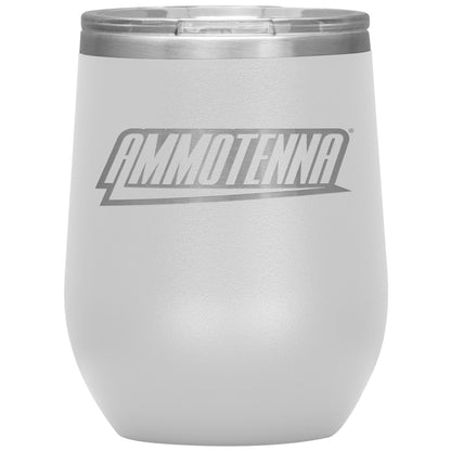 AMMOTENNA-12oz Wine Insulated Tumbler