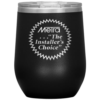 Metra 80’s Installers Choice-12oz Wine Insulated Tumbler