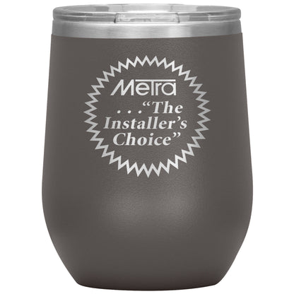 Metra 80’s Installers Choice-12oz Wine Insulated Tumbler