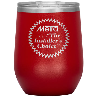 Metra 80’s Installers Choice-12oz Wine Insulated Tumbler