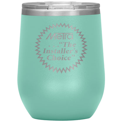 Metra 80’s Installers Choice-12oz Wine Insulated Tumbler