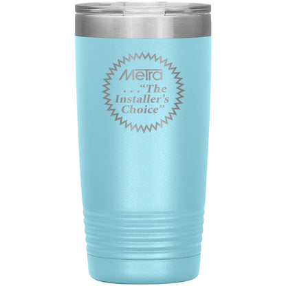 Metra 80’s Installers Choice-20oz Insulated Tumbler