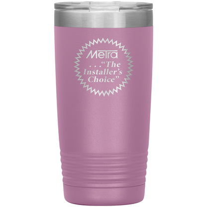 Metra 80’s Installers Choice-20oz Insulated Tumbler