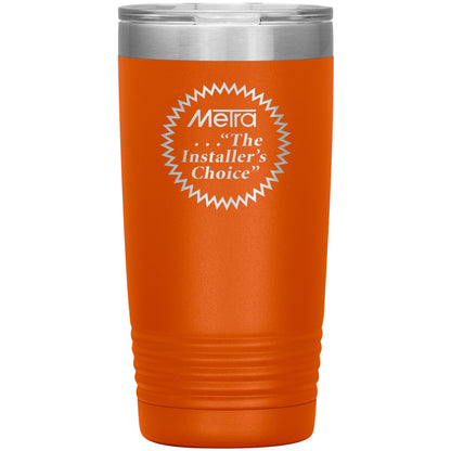 Metra 80’s Installers Choice-20oz Insulated Tumbler