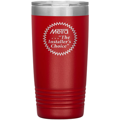 Metra 80’s Installers Choice-20oz Insulated Tumbler
