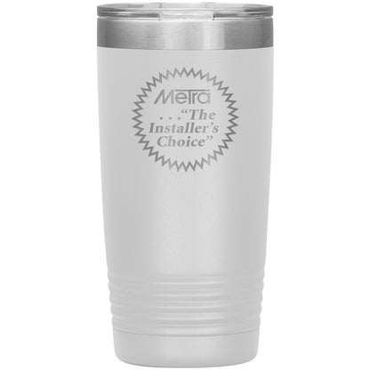 Metra 80’s Installers Choice-20oz Insulated Tumbler