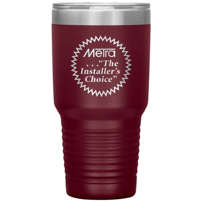 Metra 80’s Installers Choice-30oz Insulated Tumbler