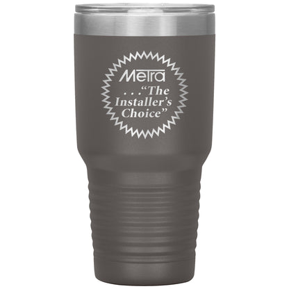 Metra 80’s Installers Choice-30oz Insulated Tumbler