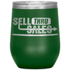 Sell Thru Sales-12oz Insulated Wine Tumbler