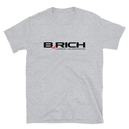 B.Rich-Unisex T-Shirt