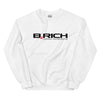 B.Rich-Unisex Sweatshirt